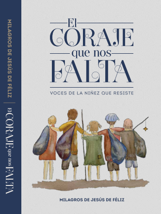 “El coraje que nos falta”  Un libro que invita a mirar con más humanidad