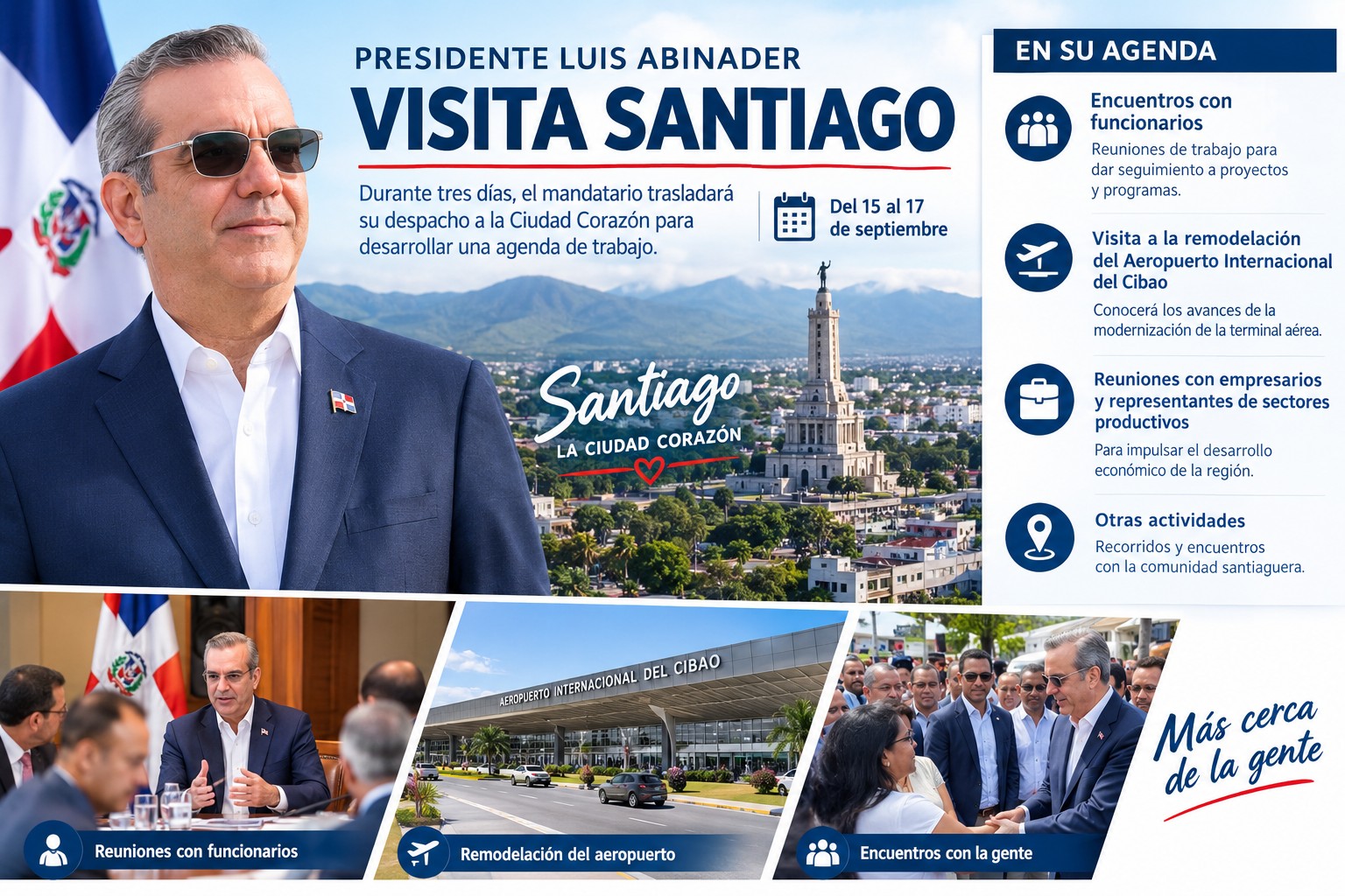 Abinader trasladará su despacho a la Ciudad Corazón durante tres días.