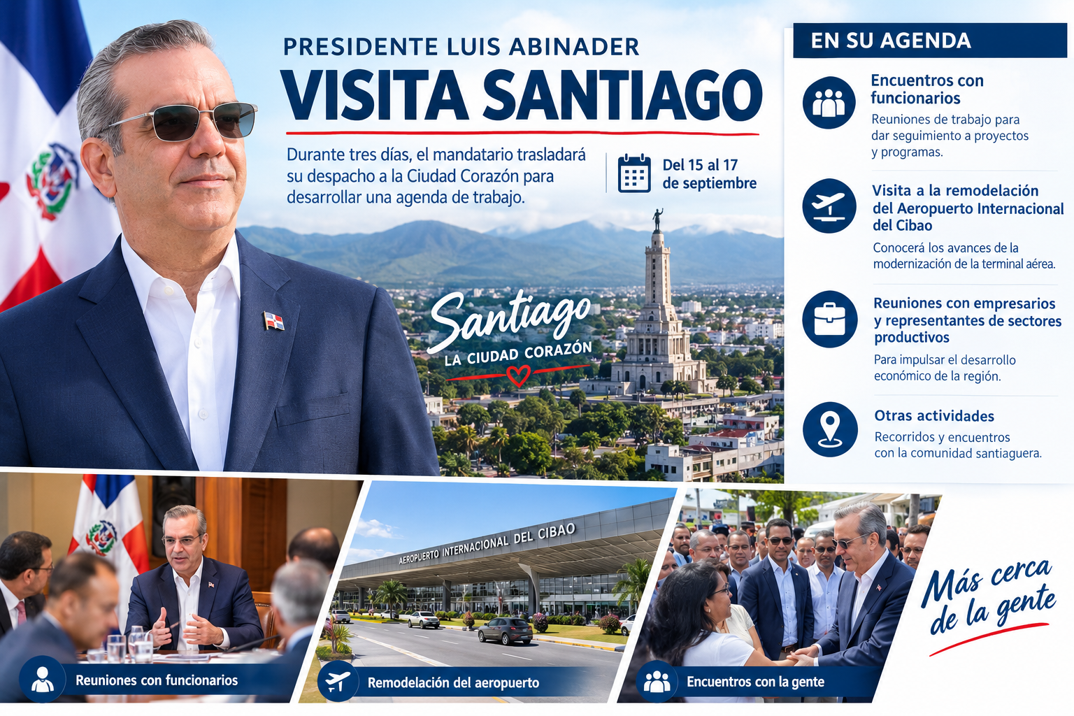 Abinader trasladará su despacho a la Ciudad Corazón durante tres días.